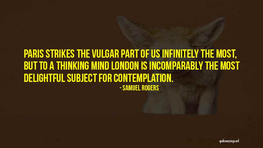 Schumers Quotes By Samuel Rogers Schumers Quotes By Samuel Rogers