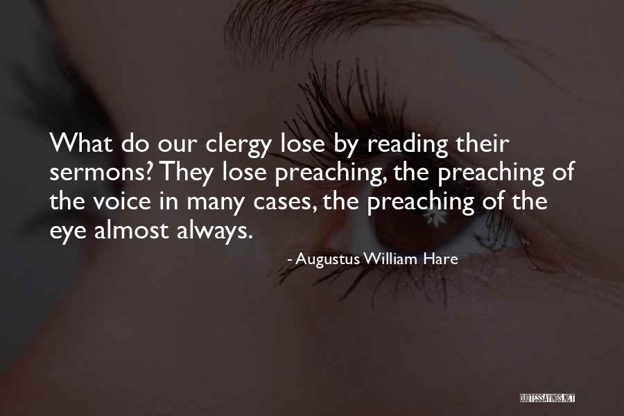 Schuneman Symposium Quotes By Augustus William Hare Schuneman Symposium Quotes By Augustus William Hare