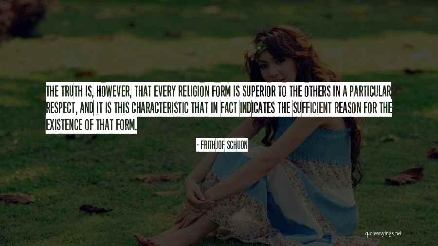 Schuon Frithjof Quotes By Frithjof Schuon Schuon Frithjof Quotes By Frithjof Schuon