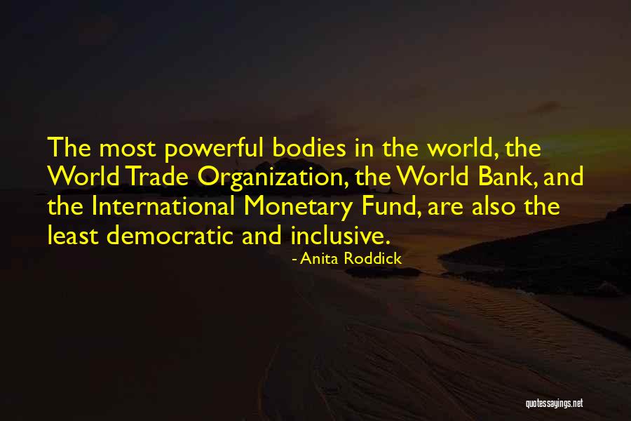 Schuring And Uitermarkt Quotes By Anita Roddick Schuring And Uitermarkt Quotes By Anita Roddick