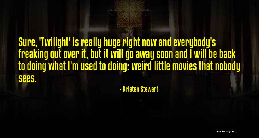 Schuring And Uitermarkt Quotes By Kristen Stewart Schuring And Uitermarkt Quotes By Kristen Stewart