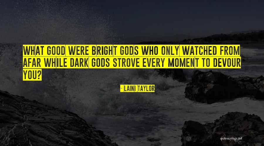 Schurke Aus Quotes By Laini Taylor Schurke Aus Quotes By Laini Taylor
