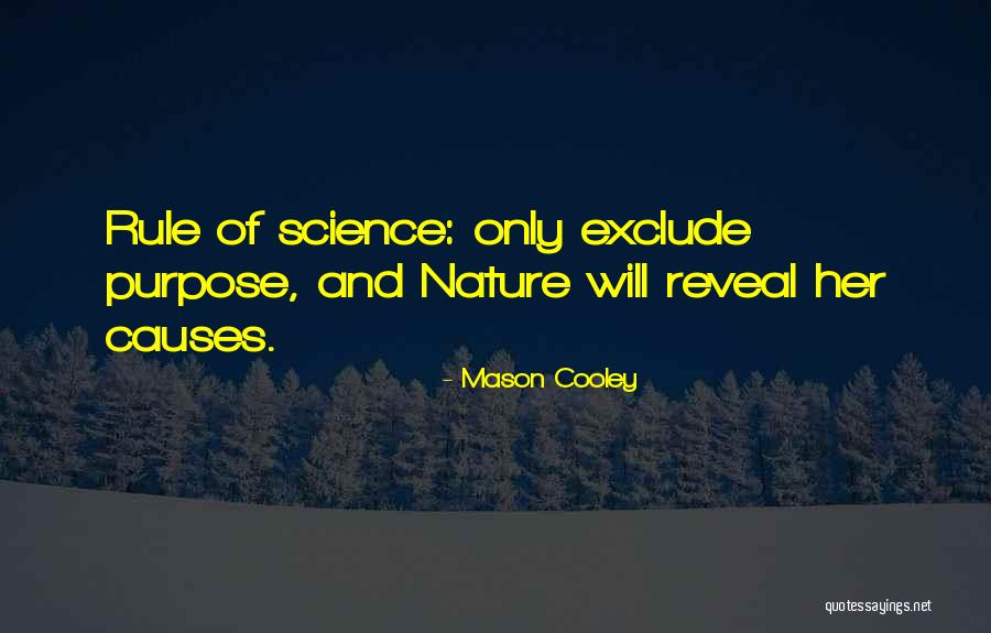 Schurmann House Quotes By Mason Cooley Schurmann House Quotes By Mason Cooley