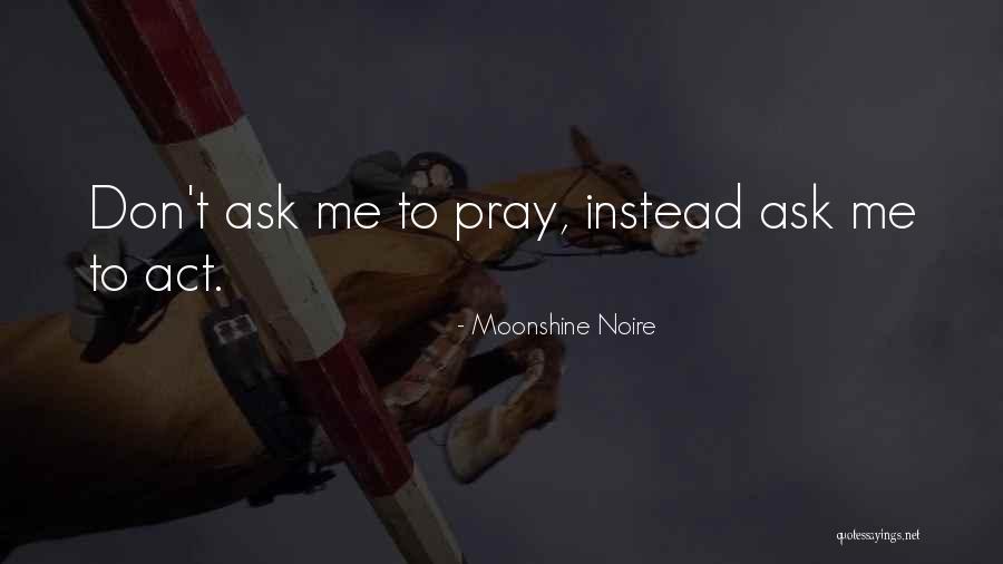 Schuschnigg Quotes By Moonshine Noire Schuschnigg Quotes By Moonshine Noire