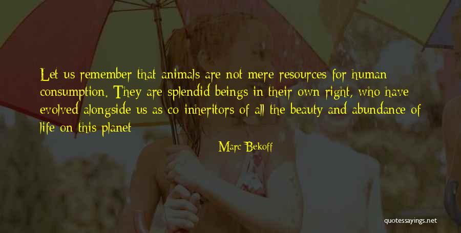 Schuss Quotes By Marc Bekoff Schuss Quotes By Marc Bekoff