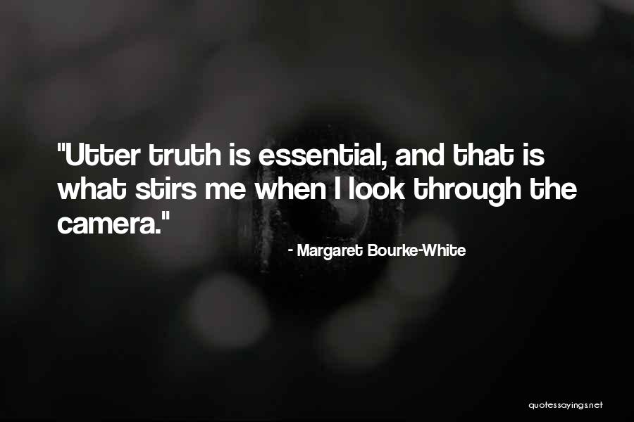 Schussers Quotes By Margaret Bourke-White Schussers Quotes By Margaret Bourke-White