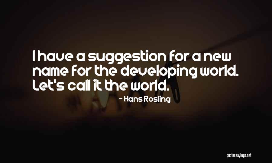Schusterov Quotes By Hans Rosling Schusterov Quotes By Hans Rosling