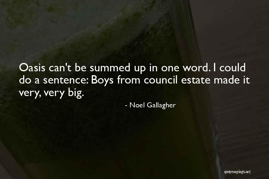 Schusters Quotes By Noel Gallagher Schusters Quotes By Noel Gallagher