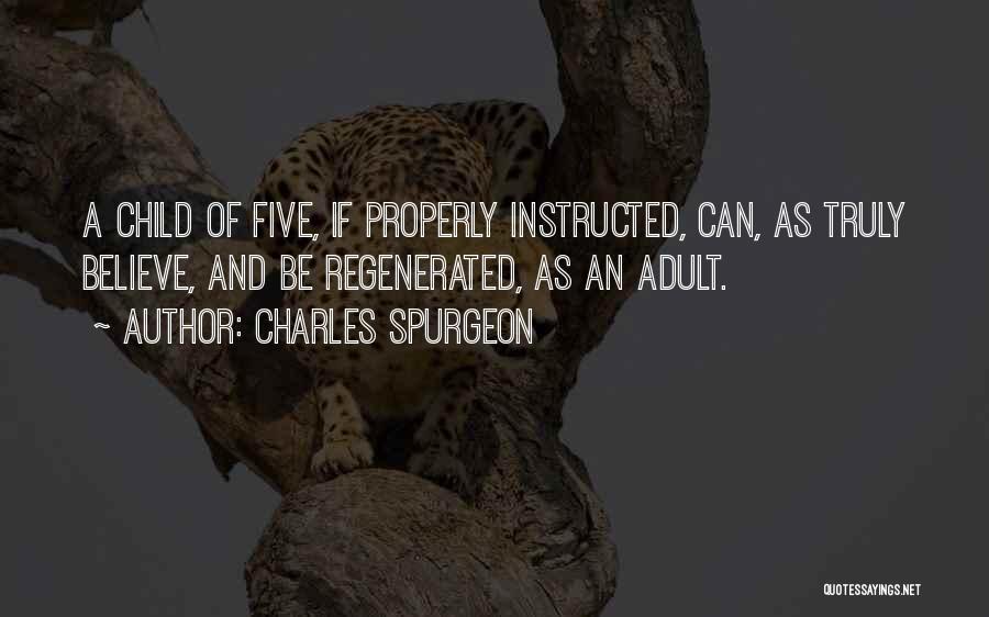 Schuttler Wiesloch Quotes By Charles Spurgeon