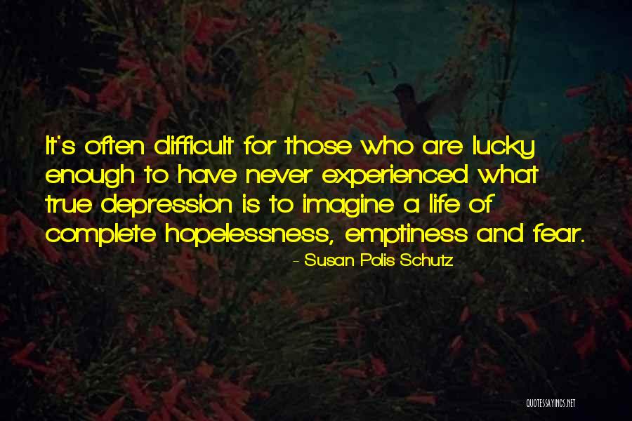 Schutz Quotes By Susan Polis Schutz Schutz Quotes By Susan Polis Schutz