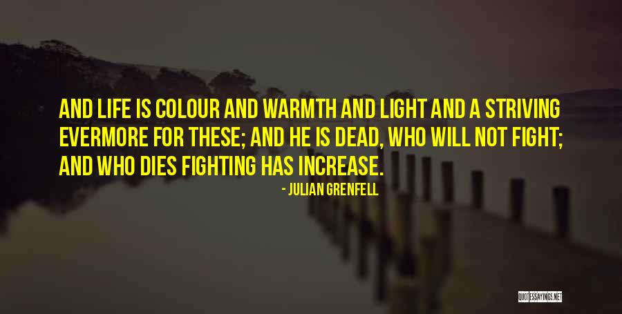 Schutzmannschaftsbataillon Quotes By Julian Grenfell Schutzmannschaftsbataillon Quotes By Julian Grenfell