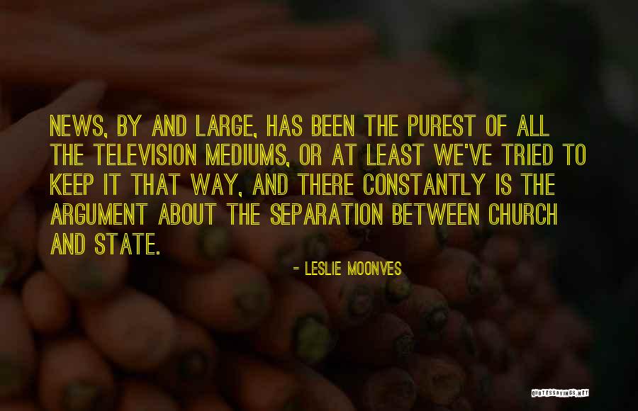 Schuurbanden Quotes By Leslie Moonves Schuurbanden Quotes By Leslie Moonves