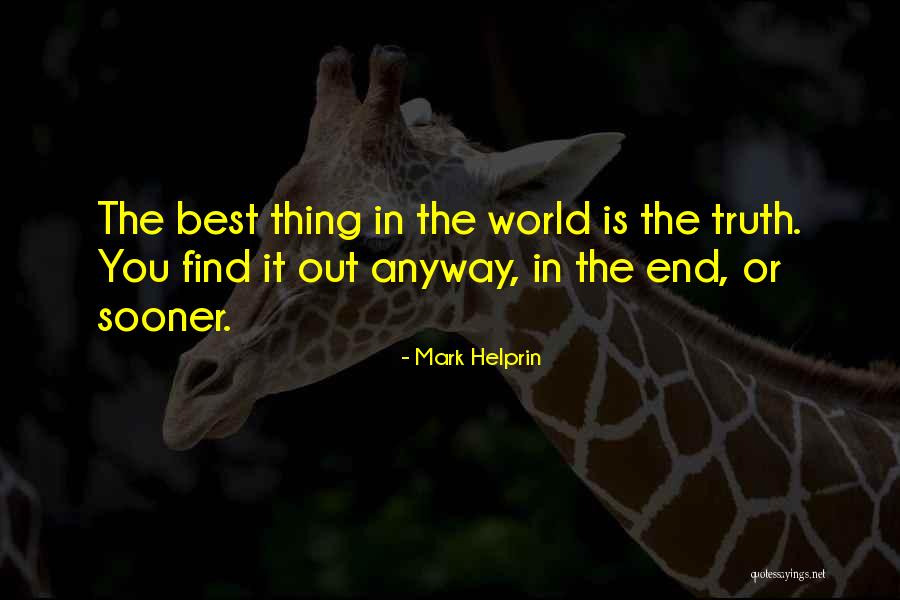 Schuurmans Quotes By Mark Helprin Schuurmans Quotes By Mark Helprin