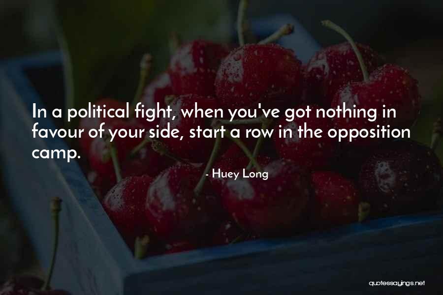 Schuverin Quotes By Huey Long Schuverin Quotes By Huey Long