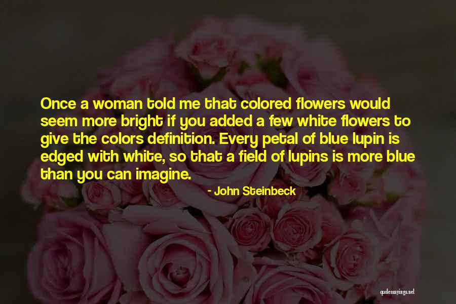 Schuverin Quotes By John Steinbeck Schuverin Quotes By John Steinbeck