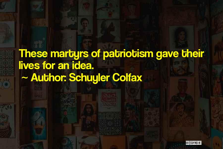 Schuyler Colfax Quotes 123696