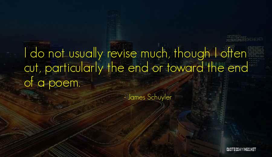 Schuyler Quotes By James Schuyler Schuyler Quotes By James Schuyler