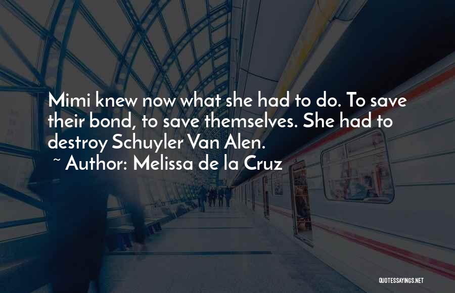 Schuyler Van Alen Quotes By Melissa De La Cruz