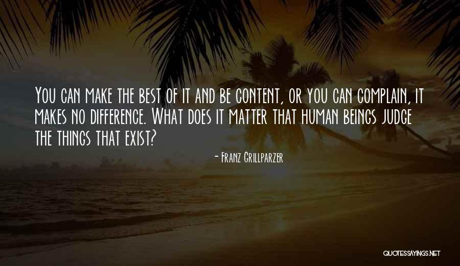 Schw Chen St Rken Bewerbung Quotes By Franz Grillparzer