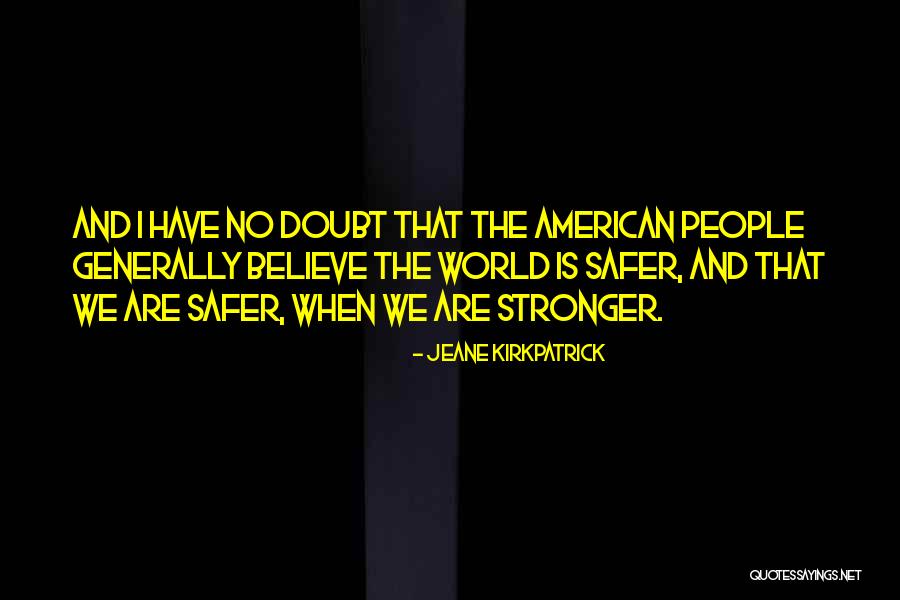 Schw Chen Vorstellungsgespr Ch Quotes By Jeane Kirkpatrick Schw Chen Vorstellungsgespr Ch Quotes By Jeane Kirkpatrick