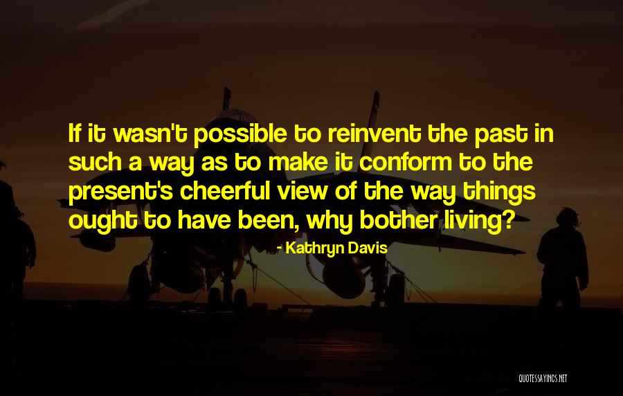 Schw Chen Vorstellungsgespr Ch Quotes By Kathryn Davis Schw Chen Vorstellungsgespr Ch Quotes By Kathryn Davis