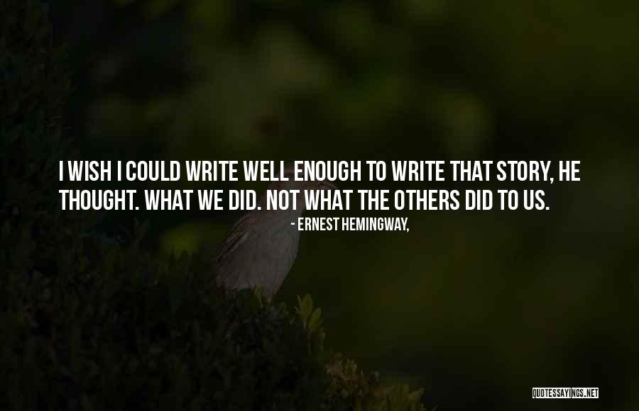 Schwabacher Landing Quotes By Ernest Hemingway, Schwabacher Landing Quotes By Ernest Hemingway,