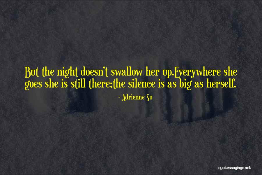 Schwaks Dana Quotes By Adrienne Su Schwaks Dana Quotes By Adrienne Su