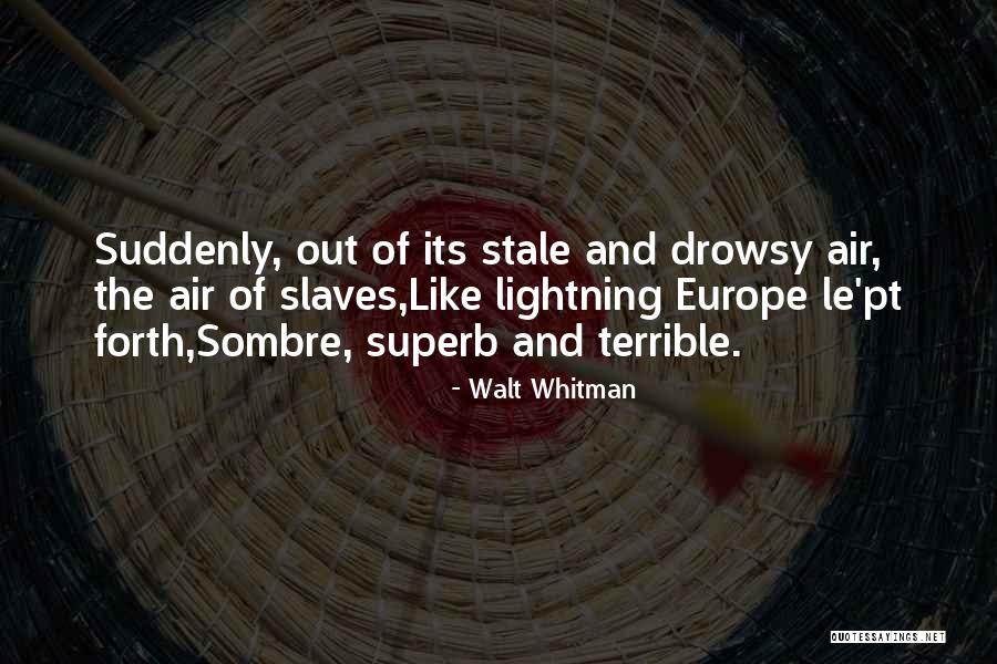 Schwaks Dana Quotes By Walt Whitman Schwaks Dana Quotes By Walt Whitman