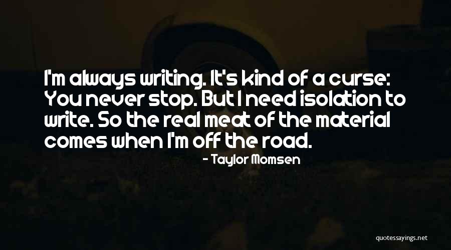Schwalbach Hardware Quotes By Taylor Momsen Schwalbach Hardware Quotes By Taylor Momsen