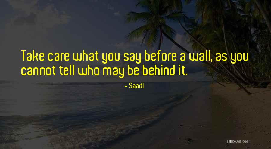 Schwalbach Tower Quotes By Saadi Schwalbach Tower Quotes By Saadi