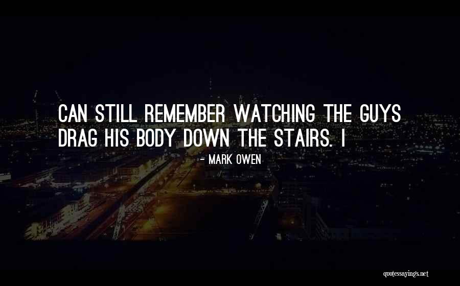 Schwalm Sheila Quotes By Mark Owen Schwalm Sheila Quotes By Mark Owen