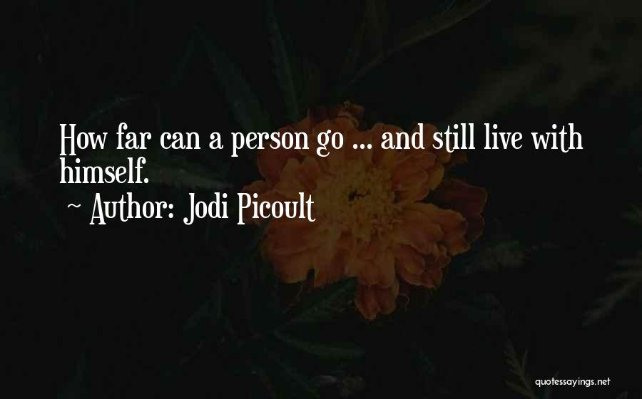 Schwans Quotes By Jodi Picoult