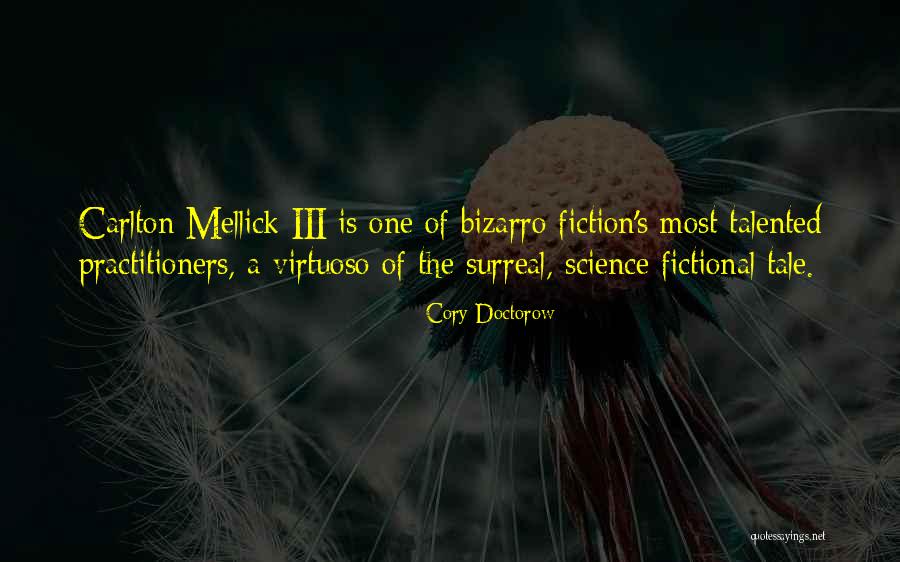 Schwartzberg Oncologist Quotes By Cory Doctorow Schwartzberg Oncologist Quotes By Cory Doctorow