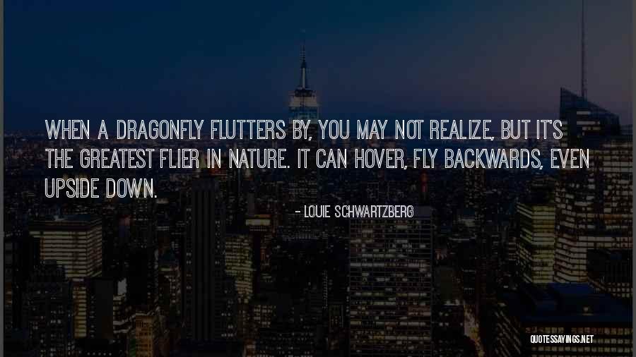 Schwartzberg Quotes By Louie Schwartzberg Schwartzberg Quotes By Louie Schwartzberg