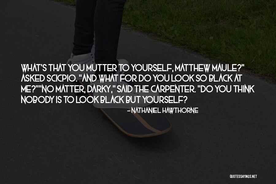 Schwartzfarb Md Quotes By Nathaniel Hawthorne Schwartzfarb Md Quotes By Nathaniel Hawthorne
