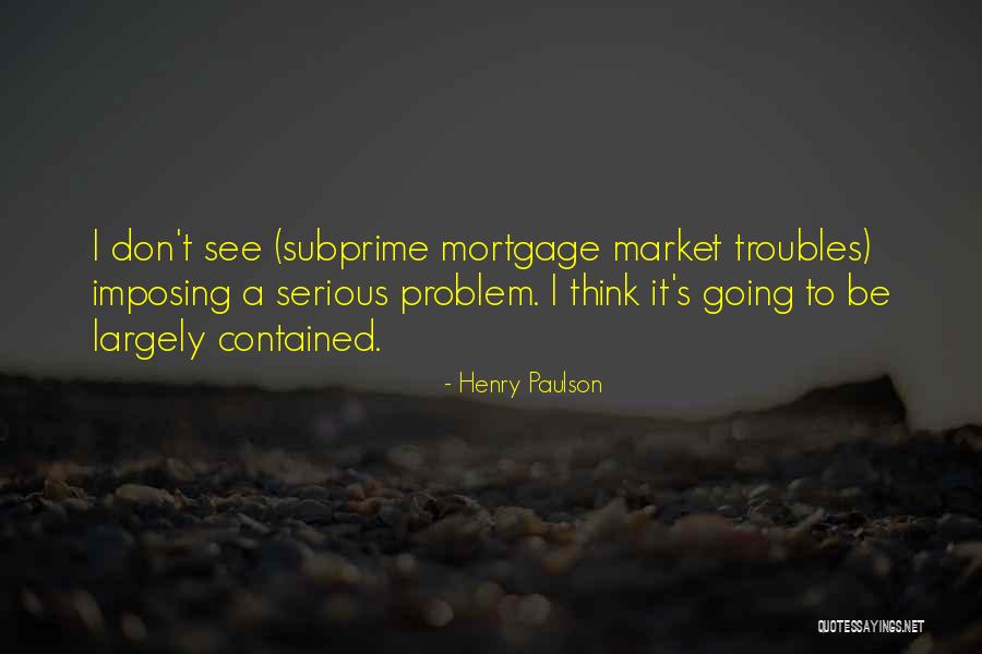 Schwartzs Montreal Quotes By Henry Paulson Schwartzs Montreal Quotes By Henry Paulson