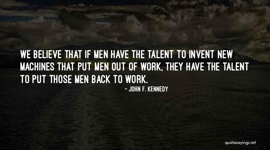 Schwarz Bruder Quotes By John F. Kennedy Schwarz Bruder Quotes By John F. Kennedy