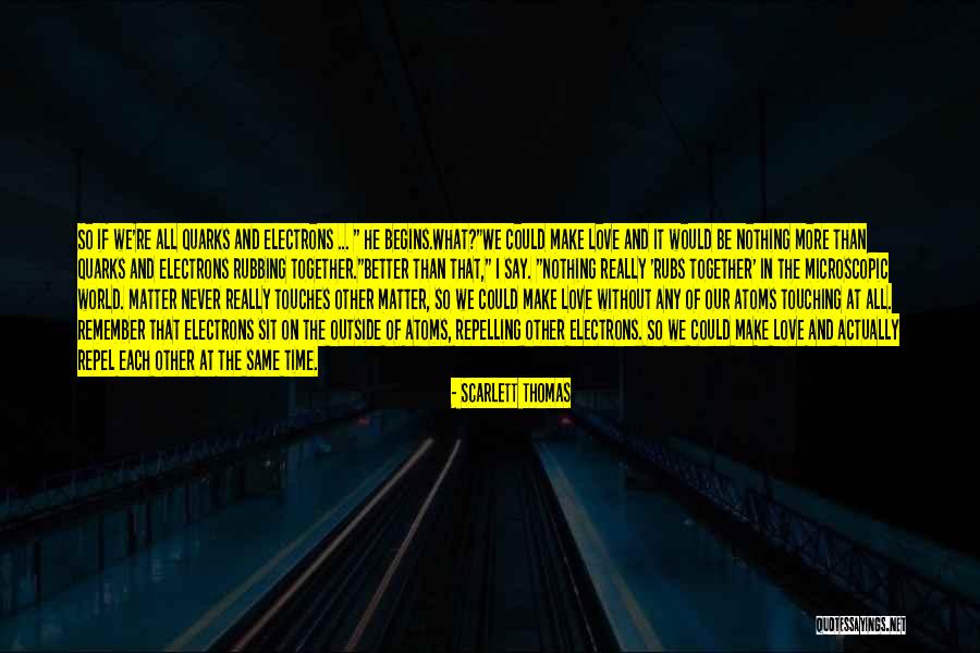 Schwarzbachtal Quotes By Scarlett Thomas Schwarzbachtal Quotes By Scarlett Thomas