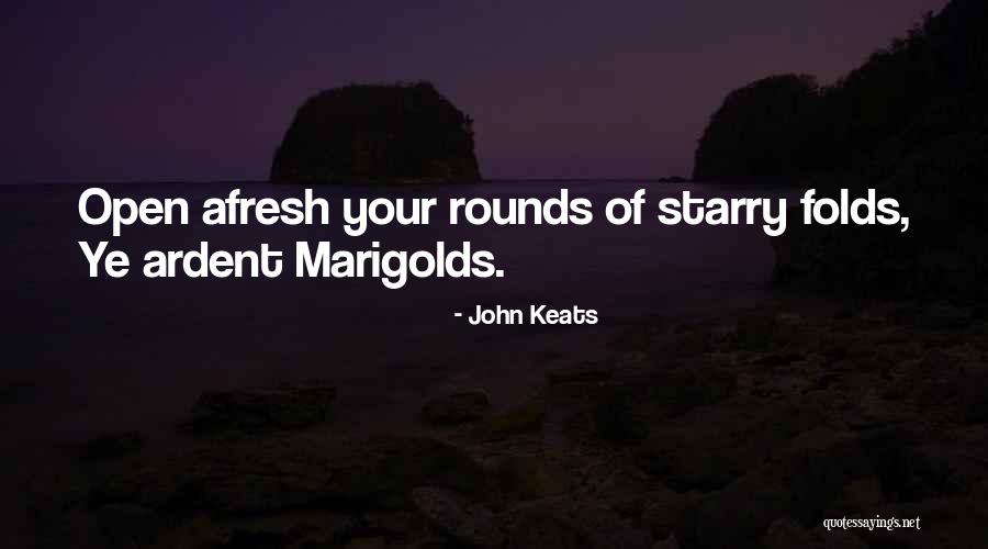 Schwarzberg 600w Quotes By John Keats