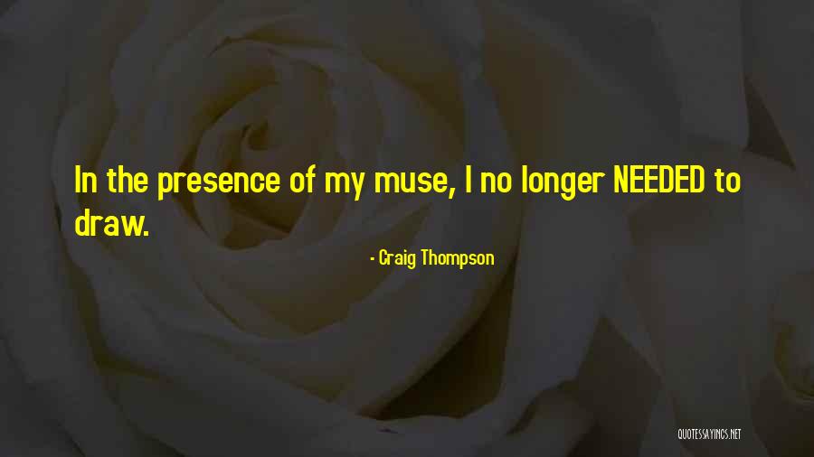 Schwarzenbach Bayern Quotes By Craig Thompson Schwarzenbach Bayern Quotes By Craig Thompson