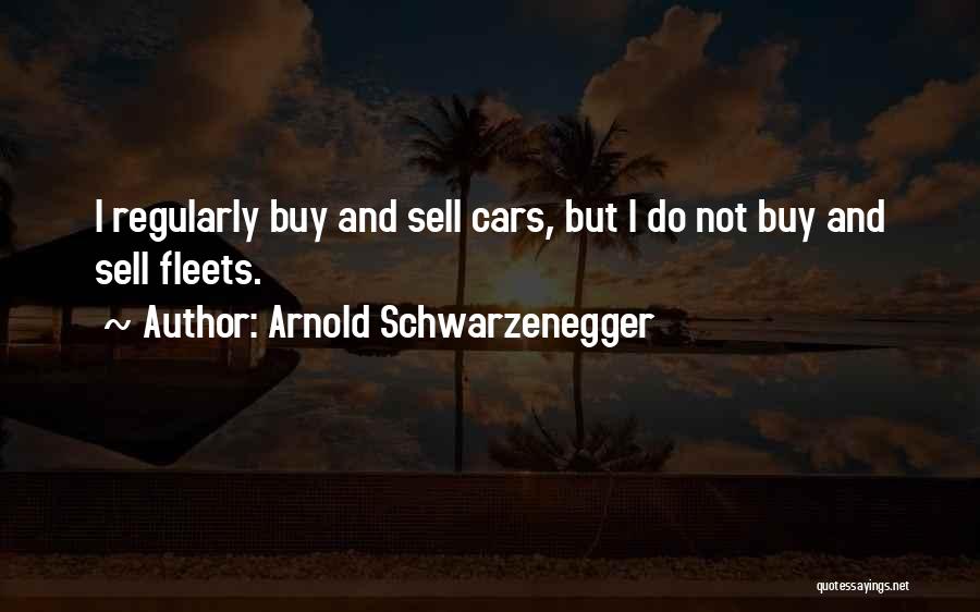 Schwarzenegger Quotes By Arnold Schwarzenegger