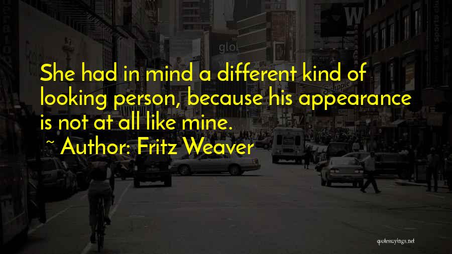 Schwarzer Kaffee Quotes By Fritz Weaver