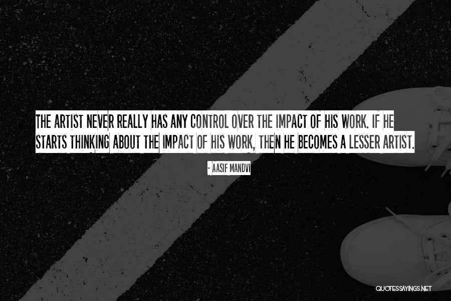 Schwarzmann Grapes Quotes By Aasif Mandvi Schwarzmann Grapes Quotes By Aasif Mandvi