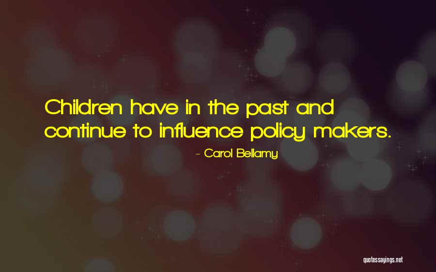 Schwatzt Quotes By Carol Bellamy
