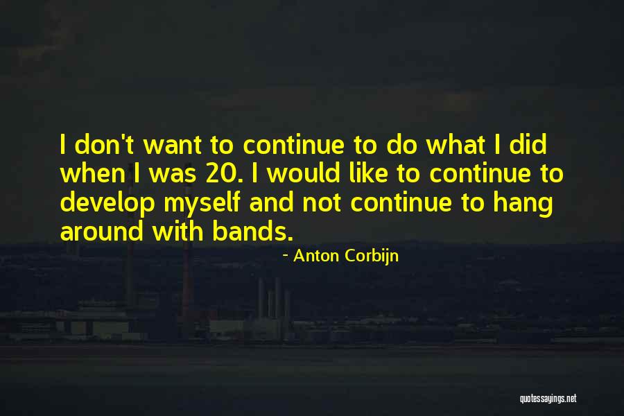 Schwebebahn Quotes By Anton Corbijn Schwebebahn Quotes By Anton Corbijn