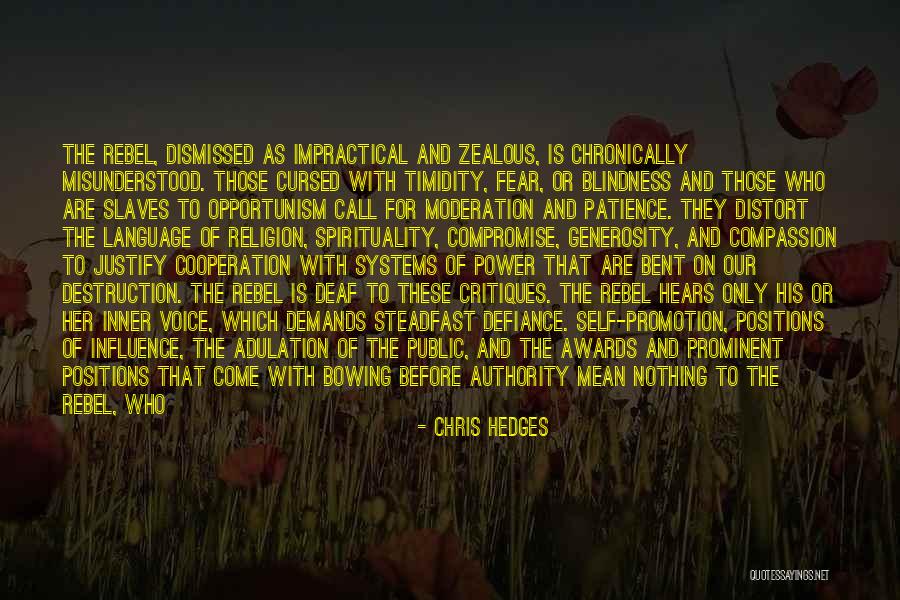 Schwebels Quotes By Chris Hedges Schwebels Quotes By Chris Hedges