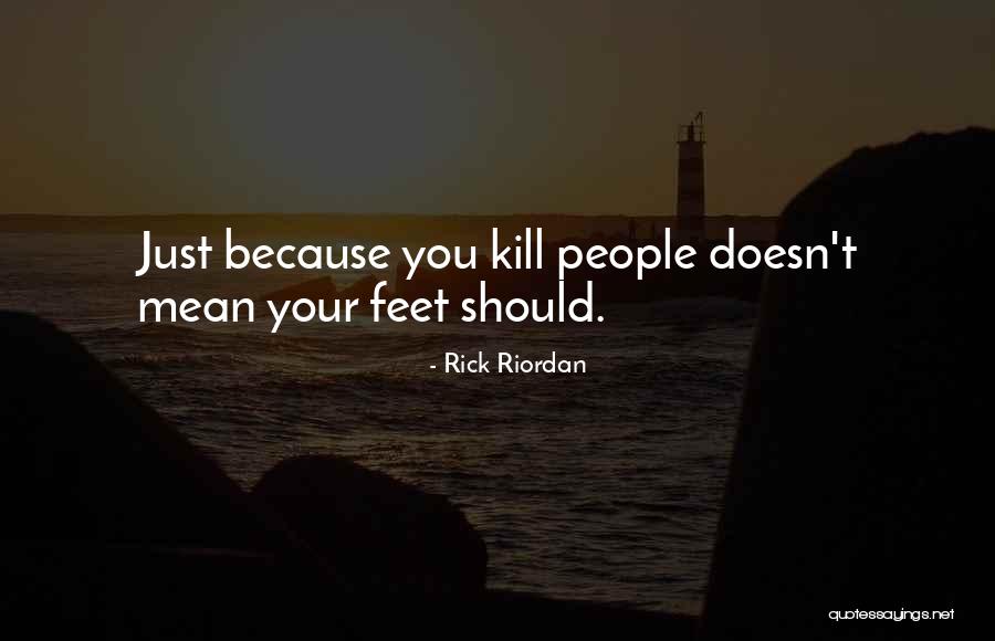 Schwebels Quotes By Rick Riordan Schwebels Quotes By Rick Riordan