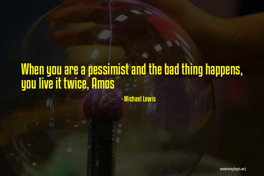 Schwefeltrioxid Quotes By Michael Lewis Schwefeltrioxid Quotes By Michael Lewis