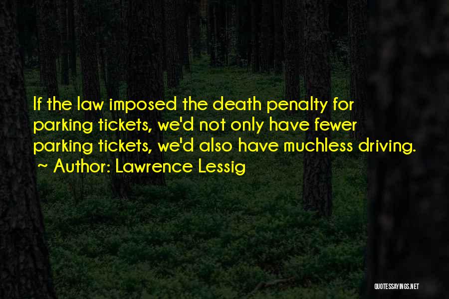 Schwegman Lundberg Quotes By Lawrence Lessig