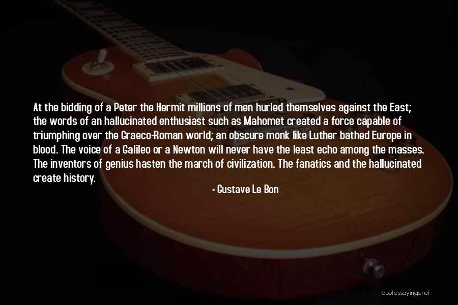 Schweich Mortier Quotes By Gustave Le Bon Schweich Mortier Quotes By Gustave Le Bon